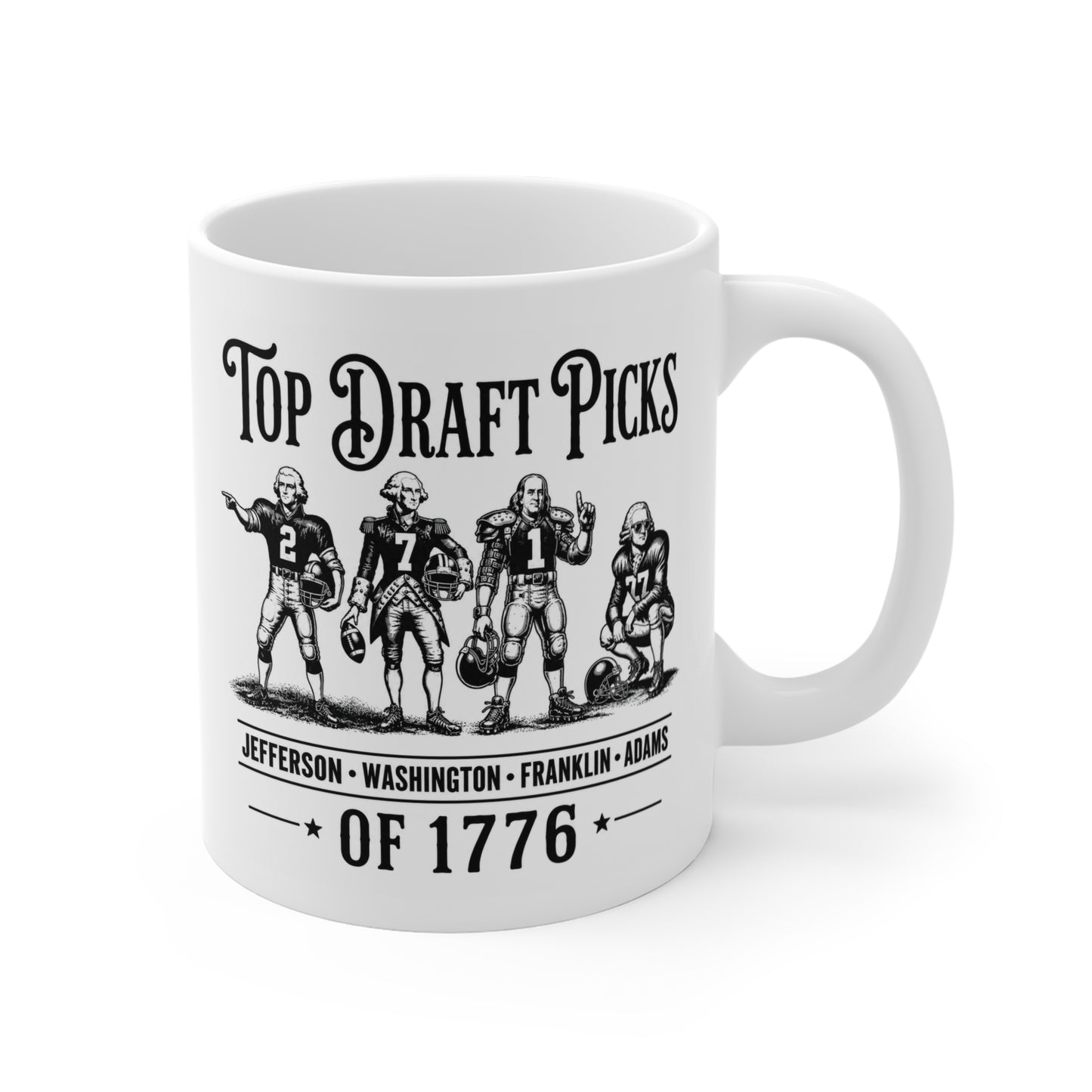 The Draft Picks of 1776 11 oz. Mug