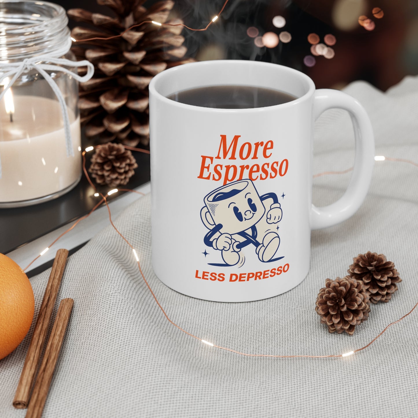 More Espresso. Less Depresso 11oz Mug