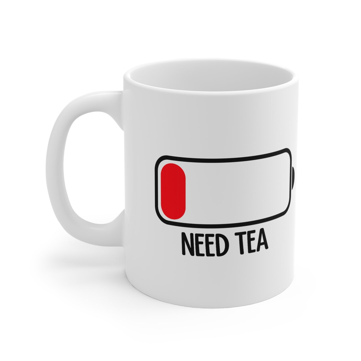 Need Tea 11 oz. Mug