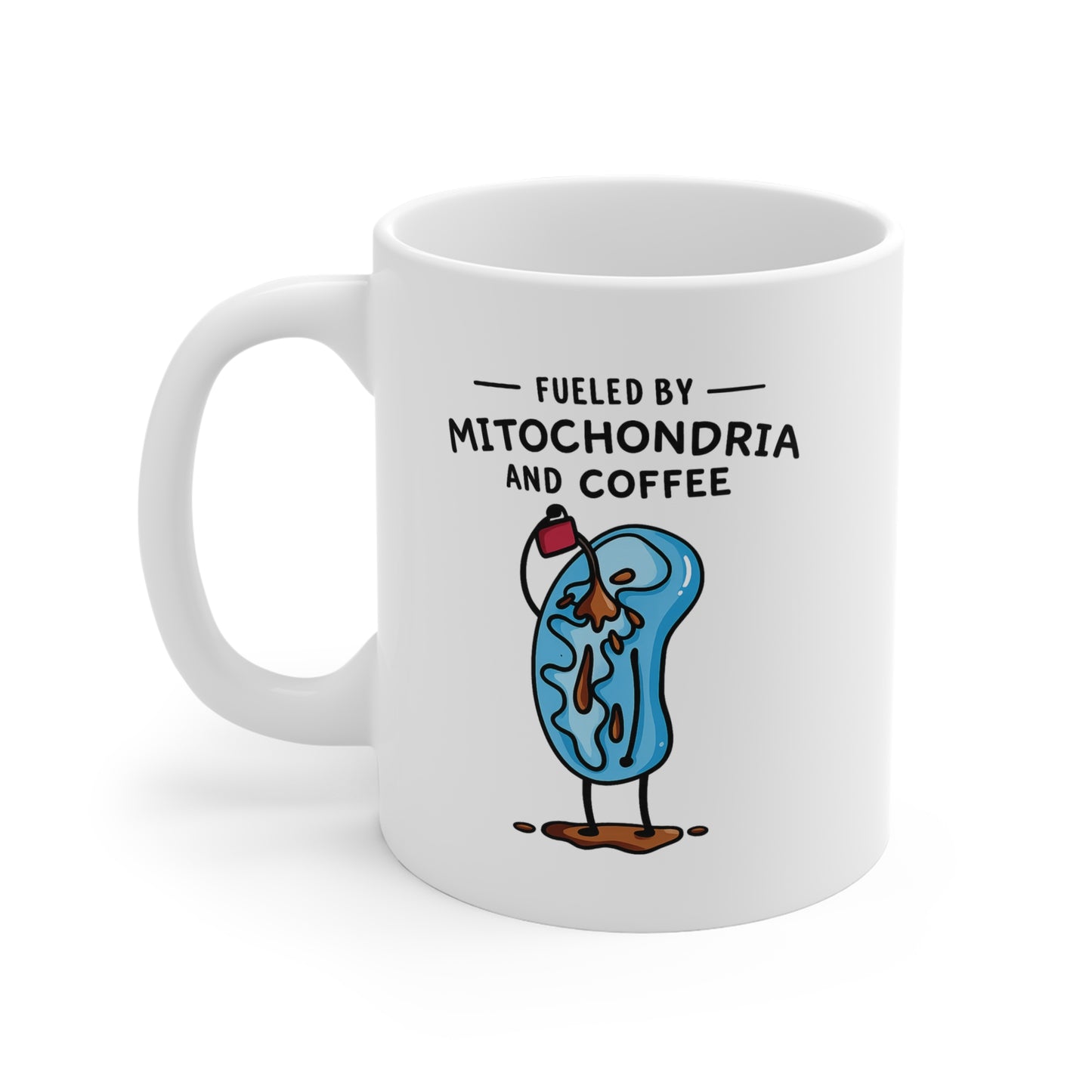 Fueled By Mitochondria and Coffee 11 oz. Mug
