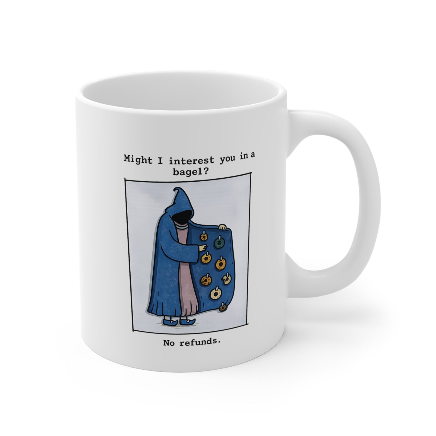 May I Interest You In A Bagel? 11 oz. Mug